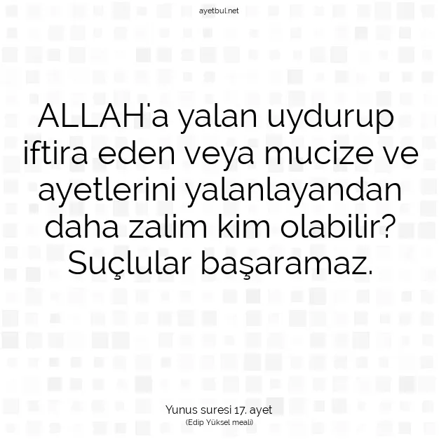 Ayetbul | Kuran Mealleri | Quran | Yunus suresi 17. ayet
