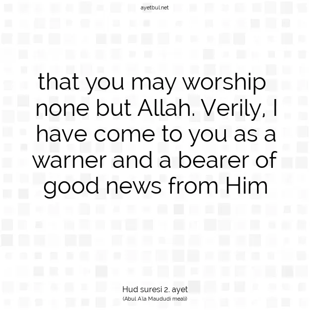 Ayetbul | Kuran Mealleri | Quran | Hud suresi 2. ayet