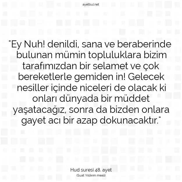 Ayetbul | Kuran Mealleri | Quran | Hud suresi 48. ayet