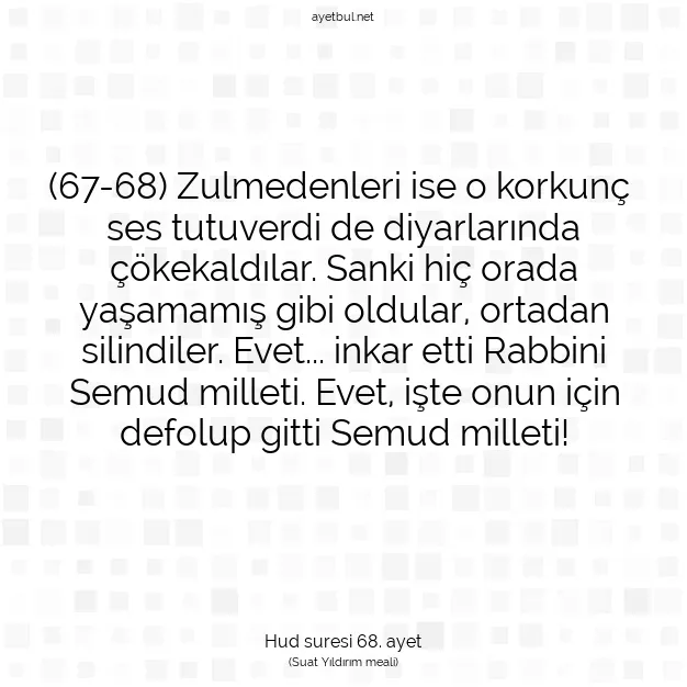 Ayetbul | Kuran Mealleri | Quran | Hud suresi 68. ayet
