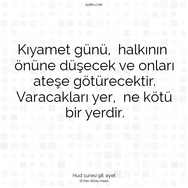 Ayetbul | Kuran Mealleri | Quran | Hud suresi 98. ayet