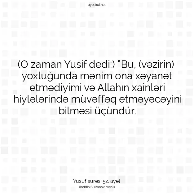 Ayetbul | Kuran Mealleri | Quran | Yusuf suresi 52. ayet