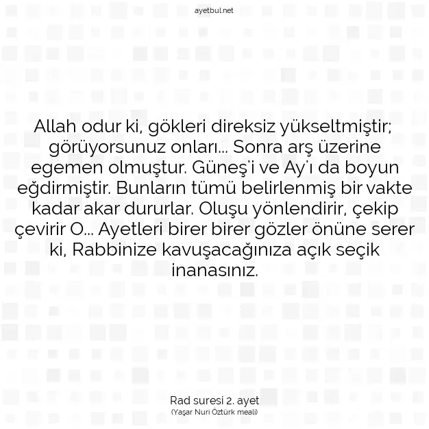 Ayetbul | Kuran Mealleri | Quran | Rad suresi 2. ayet