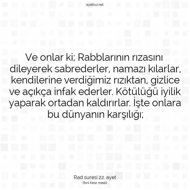 Ayetbul | Kuran Mealleri | Quran | Rad suresi 22. ayet