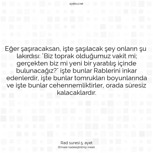 Ayetbul | Kuran Mealleri | Quran | Rad suresi 5. ayet