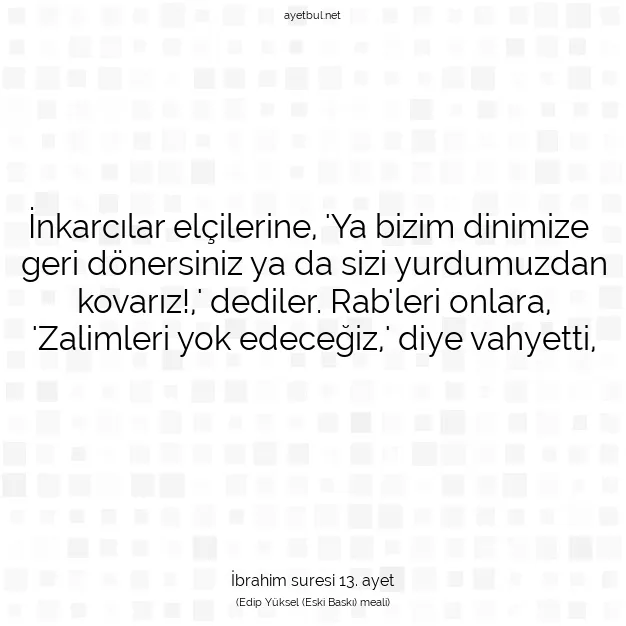 Ayetbul | Kuran Mealleri | Quran | İbrahim suresi 13. ayet