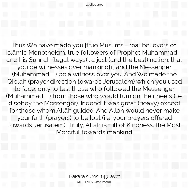 Ayetbul | Kuran Mealleri | Quran | Bakara suresi 143. ayet