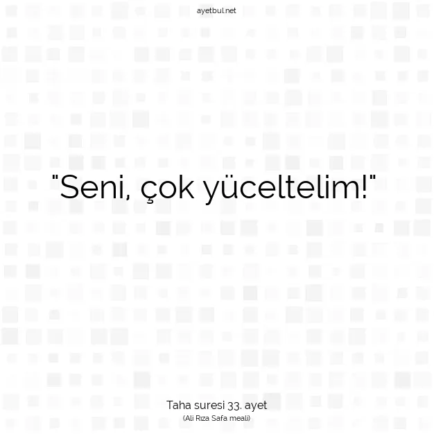 Ayetbul | Kuran Mealleri | Quran | Taha suresi 33. ayet