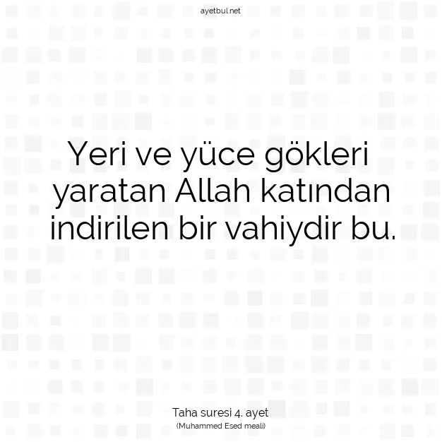 Ayetbul | Kuran Mealleri | Quran | Taha suresi 4. ayet