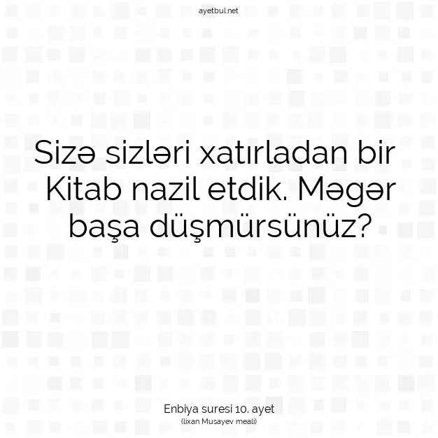 Ayetbul | Kuran Mealleri | Quran | Enbiya suresi 10. ayet