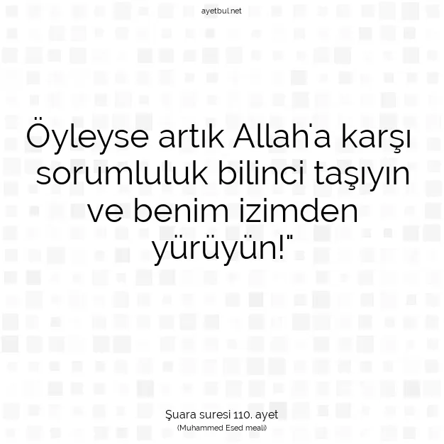 Ayetbul | Kuran Mealleri | Quran | Şuara suresi 110. ayet