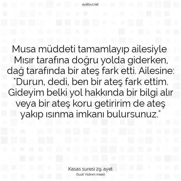 Ayetbul | Kuran Mealleri | Quran | Kasas suresi 29. ayet