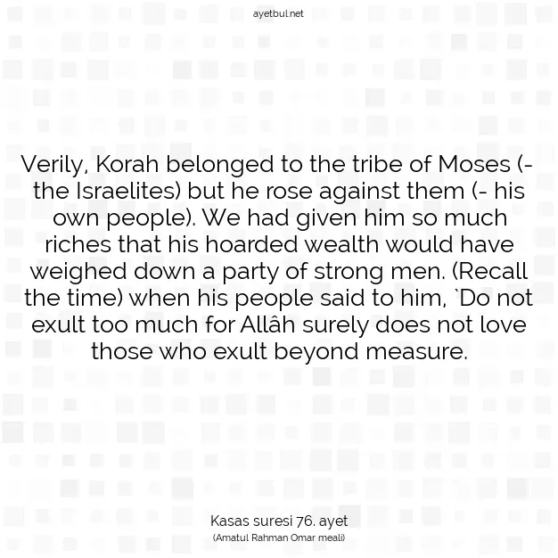 Ayetbul | Kuran Mealleri | Quran | Kasas suresi 76. ayet