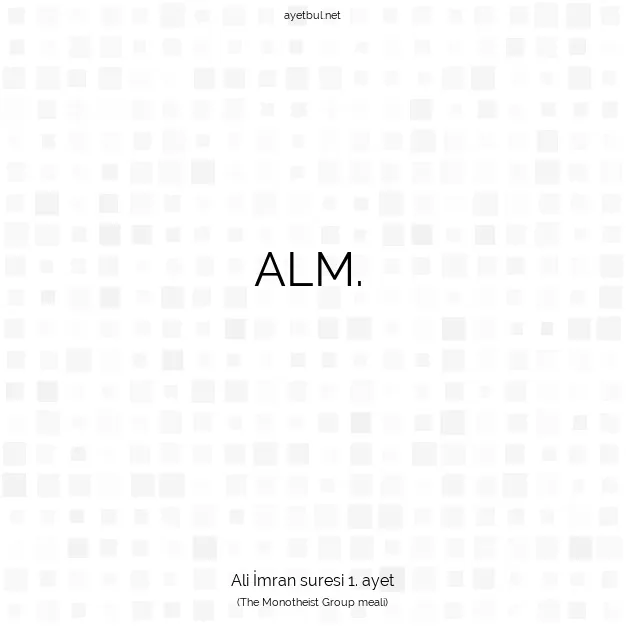 Ayetbul | Kuran Mealleri | Quran | Ali İmran suresi 1. ayet
