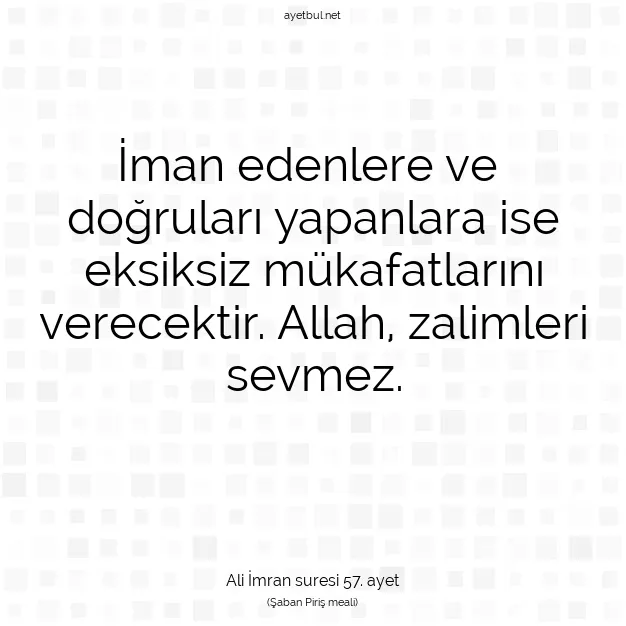 Ayetbul | Kuran Mealleri | Quran | Ali İmran suresi 57. ayet