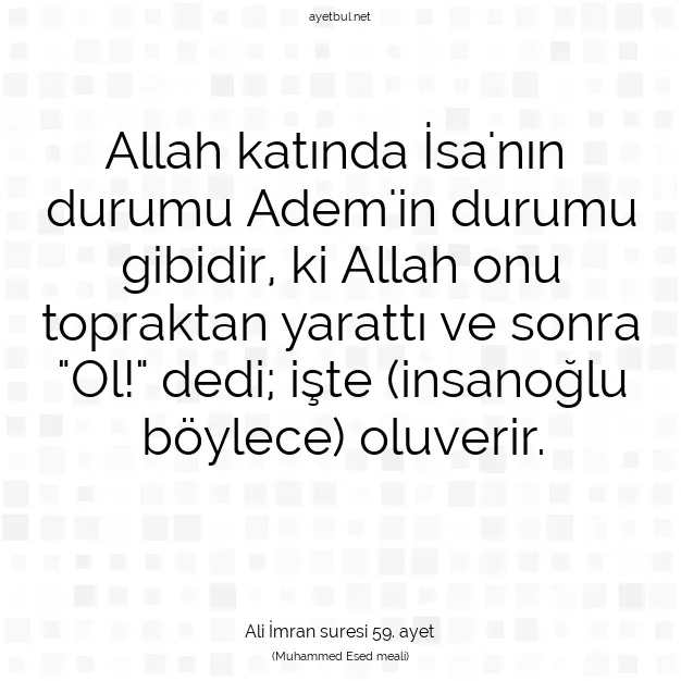 Ayetbul | Kuran Mealleri | Quran | Ali İmran suresi 59. ayet