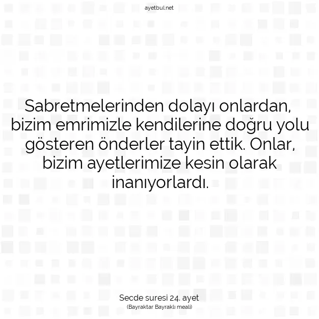Ayetbul | Kuran Mealleri | Quran | Secde suresi 24. ayet