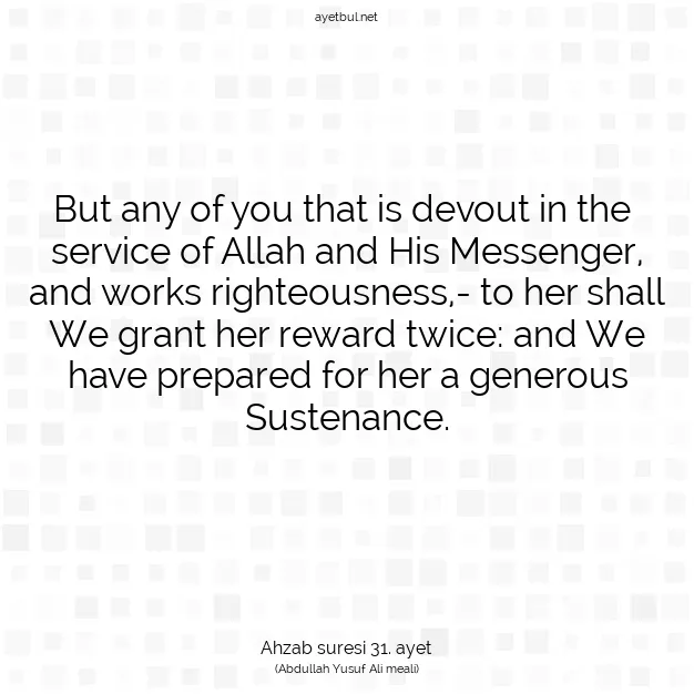 Ayetbul | Kuran Mealleri | Quran | Ahzab suresi 31. ayet