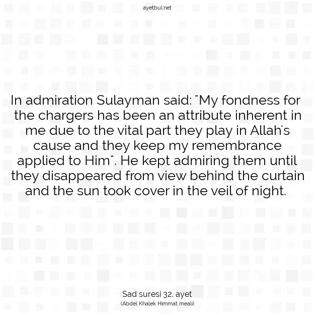 Ayetbul | Kuran Mealleri | Quran | Sad suresi 32. ayet