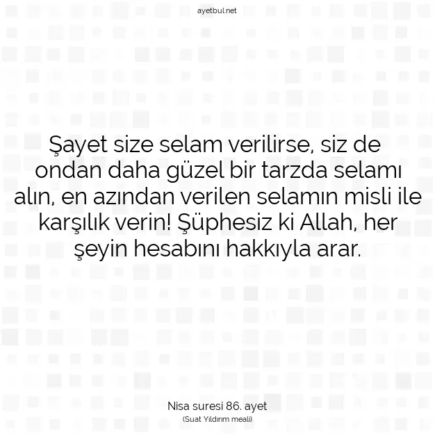 Ayetbul | Kuran Mealleri | Quran | Nisa suresi 86. ayet