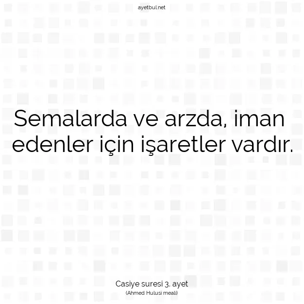 Ayetbul | Kuran Mealleri | Quran | Casiye suresi 3. ayet