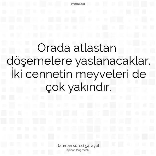 Ayetbul | Kuran Mealleri | Quran | Rahman suresi 54. ayet