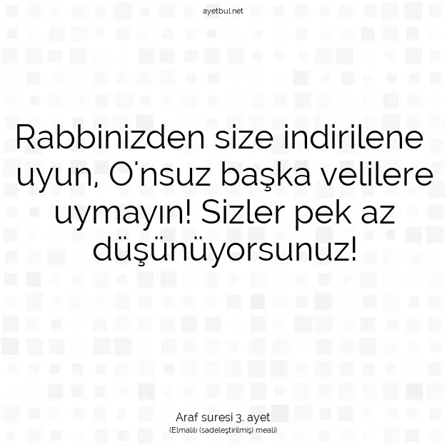 Ayetbul | Kuran Mealleri | Quran | Araf suresi 3. ayet