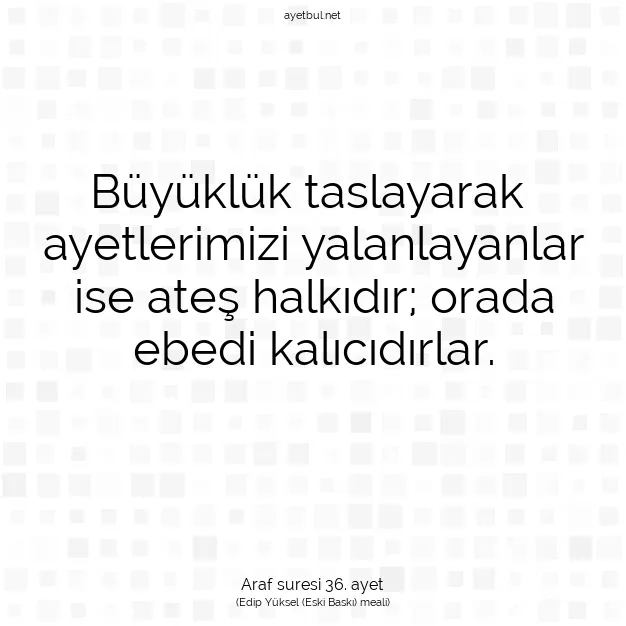 Ayetbul | Kuran Mealleri | Quran | Araf suresi 36. ayet