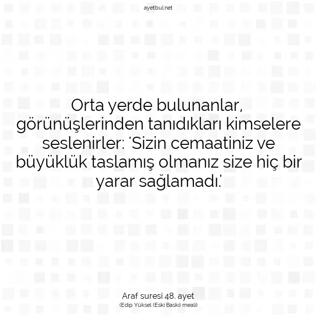 Ayetbul | Kuran Mealleri | Quran | Araf suresi 48. ayet
