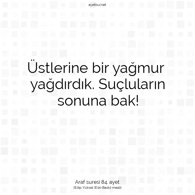 Ayetbul | Kuran Mealleri | Quran | Araf suresi 84. ayet