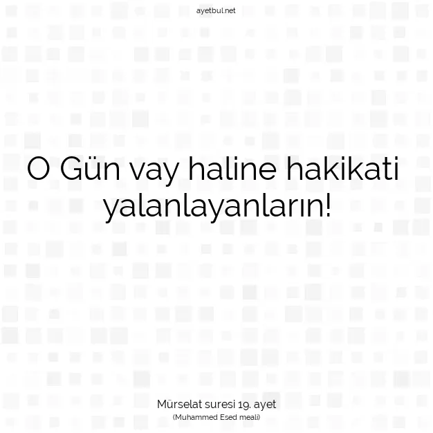 Ayetbul | Kuran Mealleri | Quran | Mürselat suresi 19. ayet