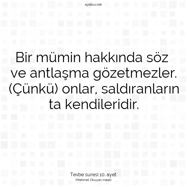 Ayetbul | Kuran Mealleri | Quran | Tevbe suresi 10. ayet