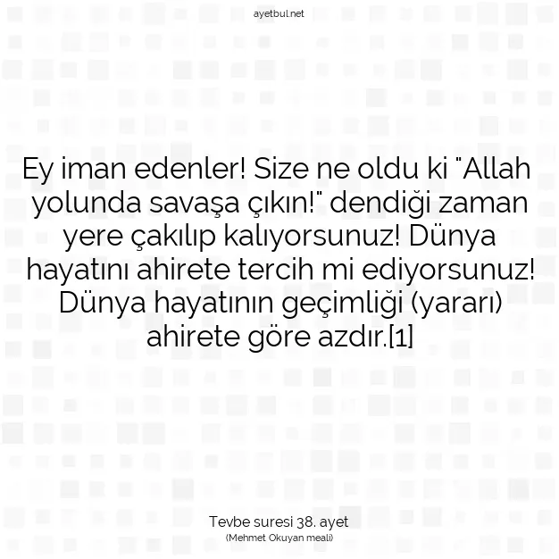 Ayetbul | Kuran Mealleri | Quran | Tevbe suresi 38. ayet