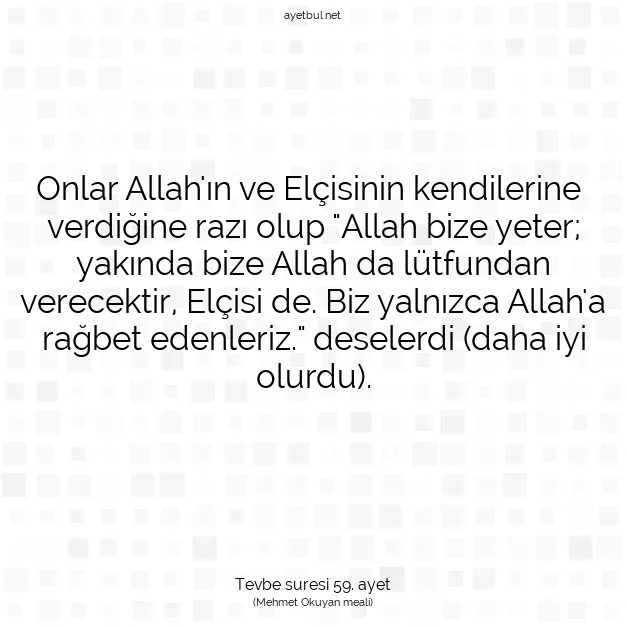 Ayetbul | Kuran Mealleri | Quran | Tevbe suresi 59. ayet