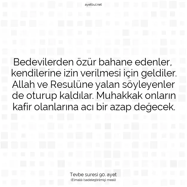 Ayetbul | Kuran Mealleri | Quran | Tevbe suresi 90. ayet
